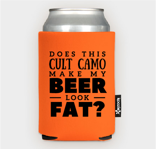Beer Fat? Koozie